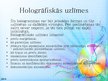 Presentations 'Hologrāfija', 12.