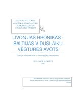 Summaries, Notes 'Livonijas hronikas - Baltijas viduslaiku vēstures avots', 1.