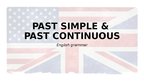 Presentations 'Past simple & Past continuous', 1.
