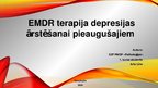 Presentations 'EMDR desensibilizācija un traumu pārstrāde ar acu kustībām', 1.