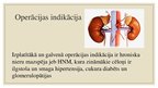 Presentations 'Nieru transplantācija un pacientu aprūpe pirms un pēcoperācijas periodā', 7.