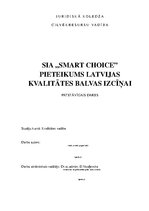 Research Papers 'SIA "Smart Choice" pieteikums Latvijas kvalitātes balvas izcīņai', 1.