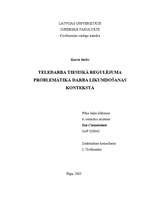 Research Papers 'Teledarba tiesiskā regulējuma problemātika darba likumdošanas kontekstā', 1.