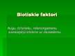 Presentations 'Biotiskie un antropogēnie faktori', 2.