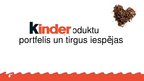 Presentations 'Produktu "Kinder" protfelis un tirgus iespējas', 1.