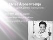 Presentations 'Rokmūzikas karalis Elvis Preslijs', 2.