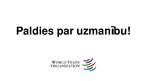 Presentations 'Pasaules Tirdzniecības organizācijas loma pasaules tirdzniecībā', 8.