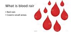 Presentations 'Blood rain', 2.