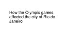 Essays 'How the Olympic Games Affected the City of Rio de Janeiro', 4.
