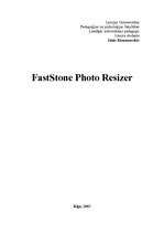 Summaries, Notes 'FastStone Photo Resizer programmas apskats', 1.