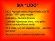 Presentations 'SIA "Lido"', 2.