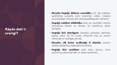 Presentations 'Digitālā mārketinga pētījumu metodes, datu nozīme, lietojums reālā projektā', 4.