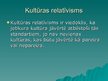 Presentations 'Etnocentrisms. Kultūras relatīvisms', 4.