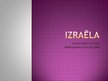 Presentations 'Izraēla', 1.
