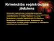 Presentations 'Kriminālā reģistrācija', 2.