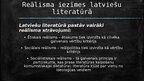 Presentations 'Reālisms pasaules un latviešu literatūrā', 6.