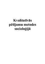 Summaries, Notes 'Kvalitatīvās pētījumu metodes socioloģijā', 1.