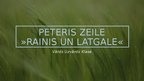 Presentations 'Pēteris Zeile - Rainis un Latgale', 1.