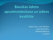 Presentations 'Bauskas ūdens apsaimniekošana un ūdens kvalitāte', 1.