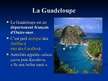 Presentations 'La Guadeloupe', 2.
