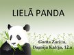 Presentations 'Lielā panda', 1.