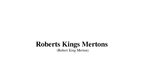 Presentations 'Roberts Kings Mertons', 1.