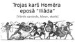 Presentations 'Trojas karš Homēra eposā "Iliāda"', 1.