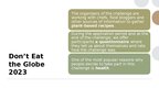 Presentations 'Don't Eat the Globe 2023', 10.