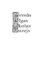 Research Papers 'Pirmās Rīgas skolas muzejs', 1.