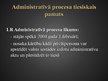 Presentations 'Administratīvais process', 2.