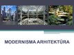 Presentations 'Modernisma arhitektūra', 1.