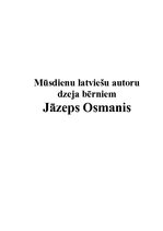 Research Papers 'Mūsdienu latviešu autoru dzeja bērniem.Jāzeps Osmanis', 1.