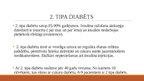 Presentations 'Cukura diabēta tipi un klīniskas izpausmes', 10.