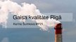 Presentations 'Gaisa kvalitāte Rīgā', 1.