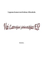 Research Papers 'Vai Latvijai jāiestājas Eiropas Savienībā', 1.