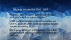 Presentations 'Būvniecības nozare Latvijā - pašreizējā situācija un attīstības iespējas', 3.