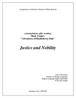 Summaries, Notes 'Justice and Nobility - after Reading M.Twain's "Adventures of Huckleberry Finn"', 1.