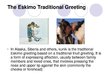 Presentations 'Eskimos Homes Igloo', 2.