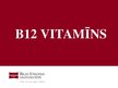 Presentations 'B12 vitamīns', 1.
