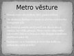 Presentations 'Metro', 4.