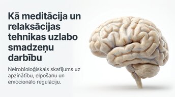 Presentations 'Kā meditācija un relaksācijas tehnikas uzlabo smadzeņu darbību', 1.