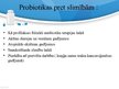 Research Papers 'Probiotikas, probiotikas pārtikā, to ražošana un darbības mehānisms', 24.