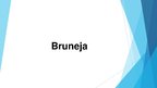 Presentations 'Prezentācija par Bruneju', 1.