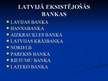 Presentations 'Banku sistēma Latvijā', 3.