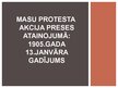 Presentations 'Masu protesta akcija preses atainojumā: 1905.gada 13.janvāra gadījums', 1.