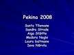 Presentations 'Pekina 2008', 1.