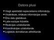 Presentations 'Dators: plusi un mīnusi', 7.