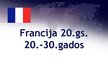 Presentations 'Francija. 20.gadsimta 20.-30.gadi', 1.