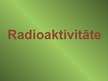 Presentations 'Radioaktivitāte', 1.