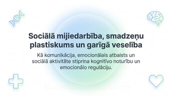 Presentations 'Sociālā mijiedarbība, smadzeņu plastiskums un garīgā veselība', 1.